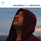 Astrolabium Sings Bembinow 